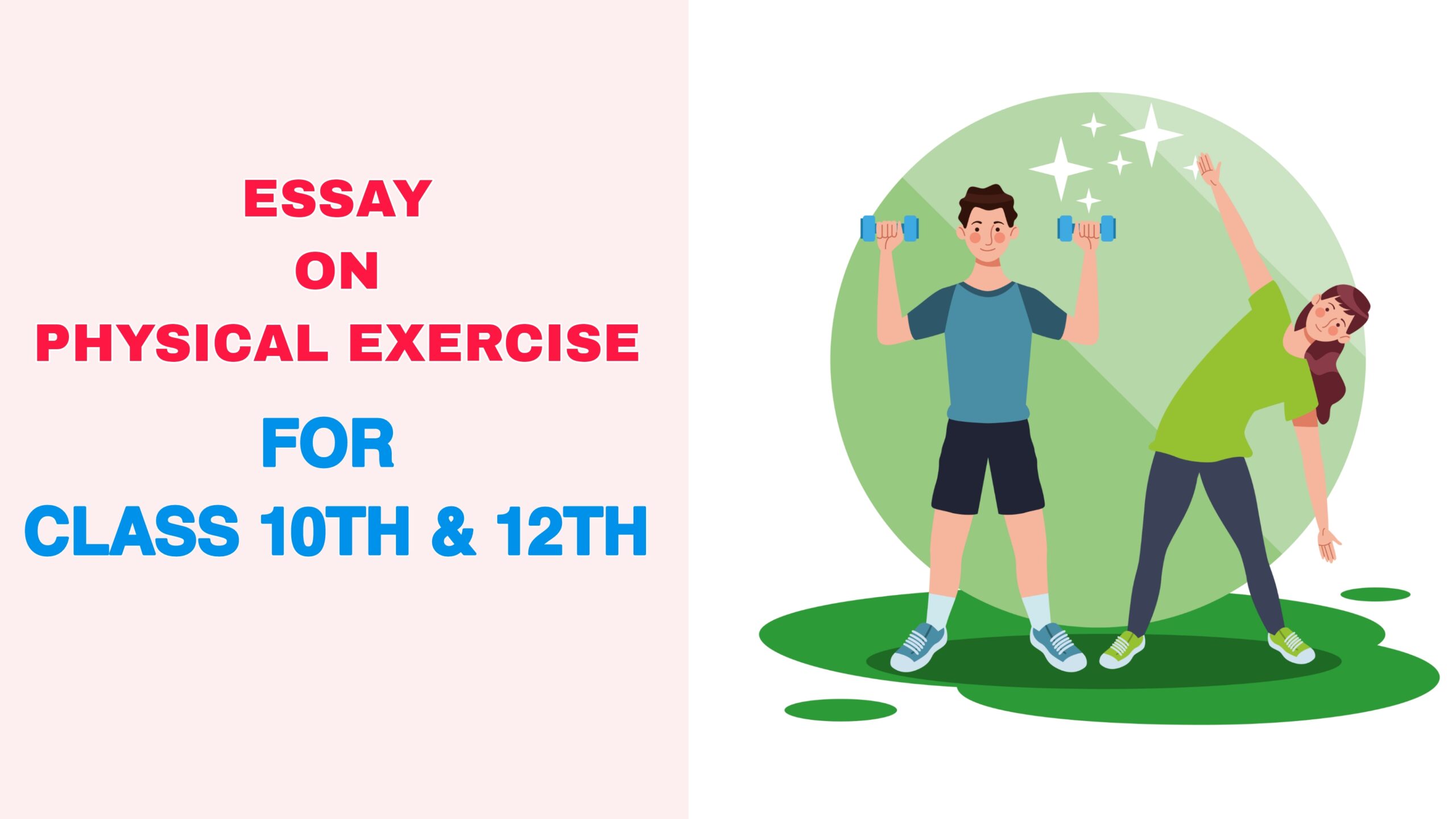 Essay on Physical Exercise for class 10th and 12th